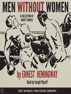 cover image of Ernest Hemingway's Men Without Women--Unabridged